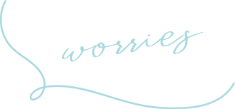 worries